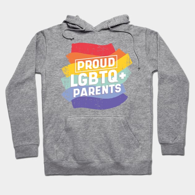 Proud LGBTQ Parents Hoodie by MajorCompany